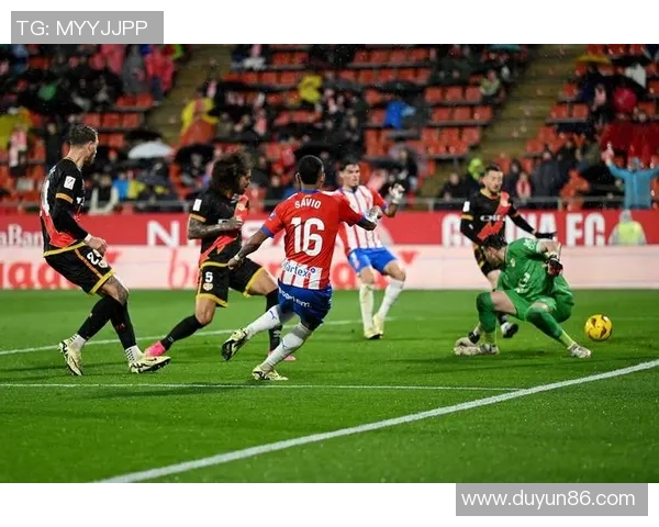 巴列卡诺与赫罗纳对决分析谁能在比赛中占据优势